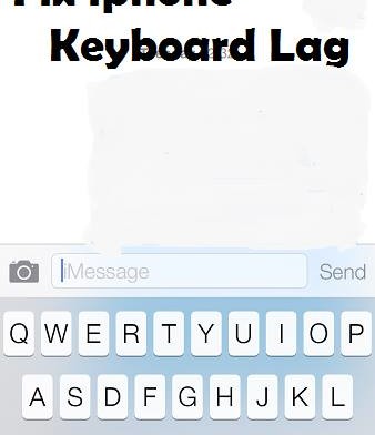 fix keyboard lag iPhone ios