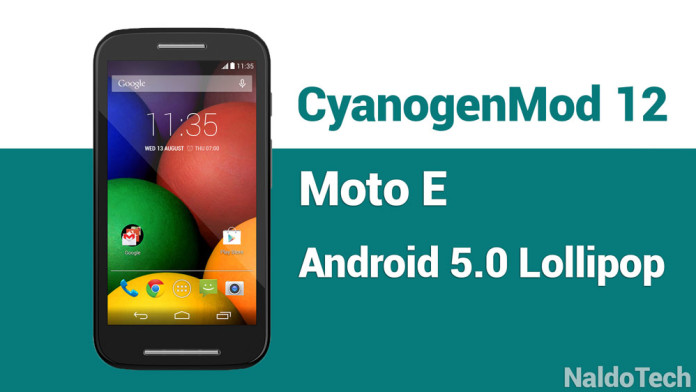 moto e cyanogenmod 12 lollipop