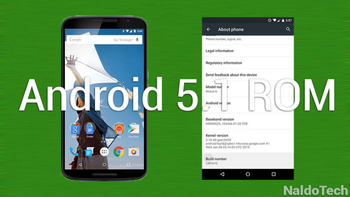 android 5.1 rom rooted nexus 6