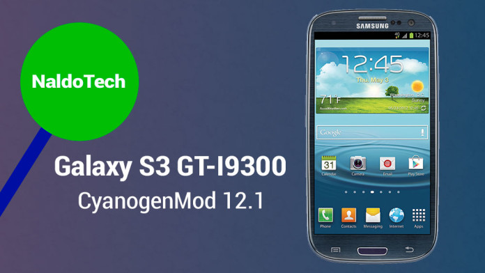 galaxy s3 cyanogenmod 12.1 android 5.1