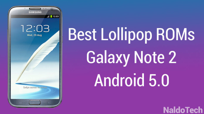 best lollipop roms note 2