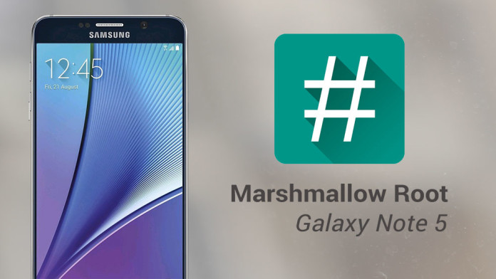 galaxy note 5 marshmallow root