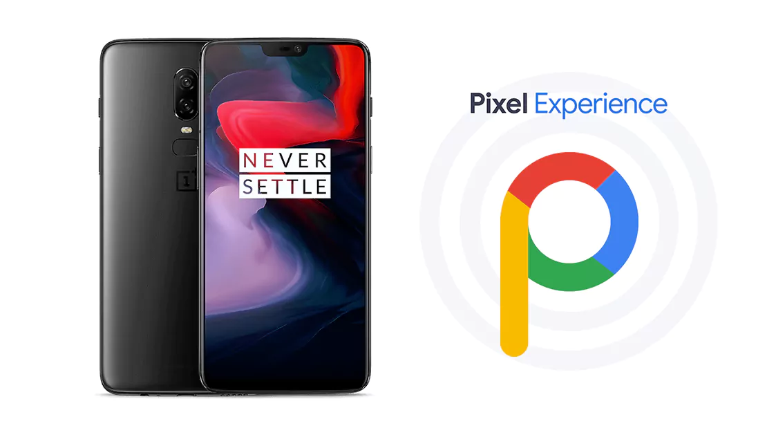 download pixel experience oneplus 6