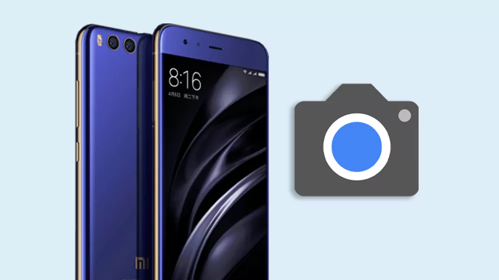 xiaomi mi 6 google camera gcam apk