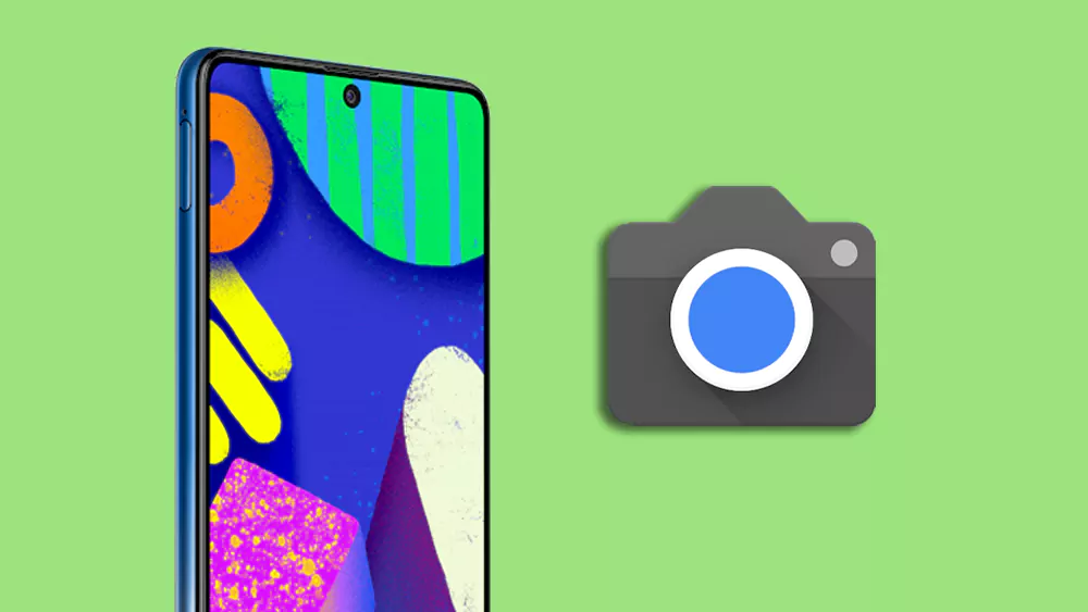gcam for samsung galaxy f62