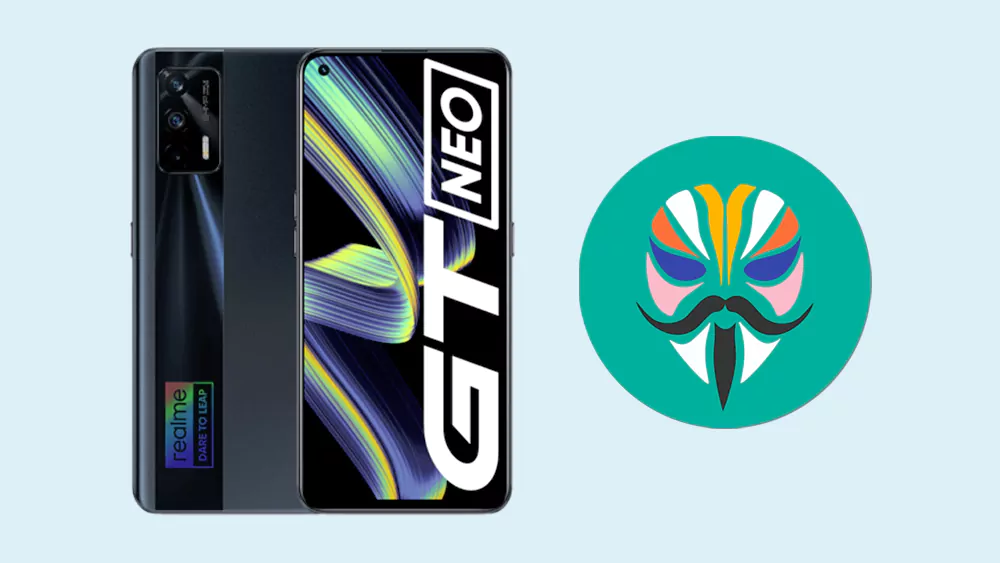 How To Root Realme GT Neo with Magisk (No TWRP required)