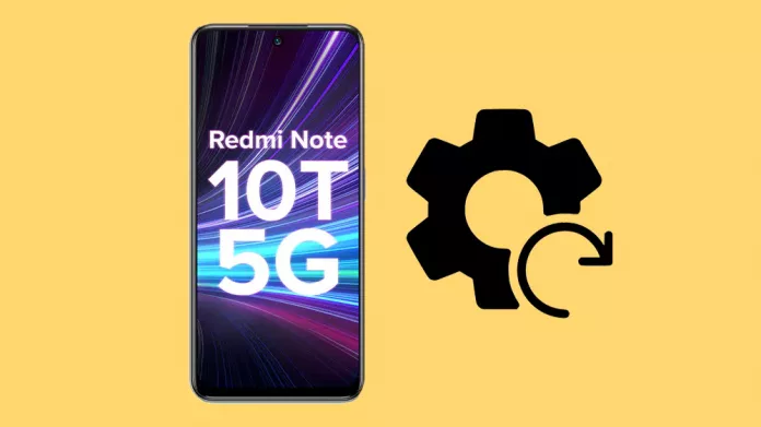 Redmi Note 10T 5G reset