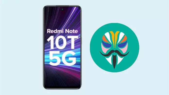 root Redmi Note 10T 5g magisk