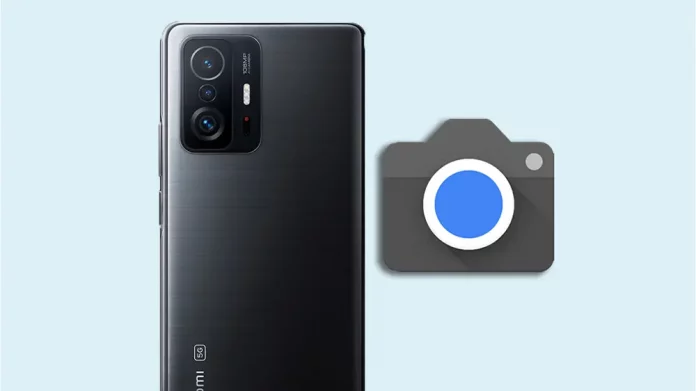 xiaomi 11t google camera gcam apk